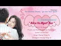 Lagu OST. Go into Your Heart (2021) || Nice To Meet You By Zhao Bei Er (赵贝尔) || Video Lyric Translations