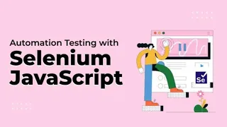 JavaScript Selenium Testing Tutorial for Beginners