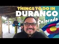 Things to do in Durango COLORADO