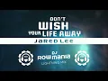 Download Lagu Don't Wish Your Life Away (DJ Rowmania Lightning Mix) – Jared Lee