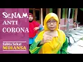 Download Lagu SENAM ANTI CORONA || MI Ya BAKII KESUGIHAN 01