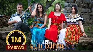 Nina Serina Niva Ruh Djith Hommage à Nna Cherifa Clip Officiel 2025 