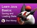 Java Basics - Saving and Loading State Learn to code Java Course