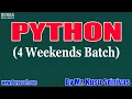 PYTHON 4 Weekends Batch tutorials by Mr Kusu Srinivas On 08-08-2020 4PM