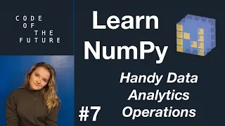 Python NumPy Tutorial for Beginners - Handy Data Analytics Operations