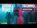 Lagu TECHNO - 2000's - Classic Sessions 1