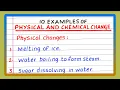Examples of Physical and Chemical Change 10 Examples of Physical and Chemical Changes