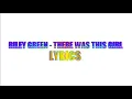 Riley Green- There Was This Girl *Lyrics*