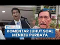 Download Lagu Luhut Komentari Penggantian Posisi Menteri Keuangan, Singgung Target Ekonomi hingga Lapangan Kerja