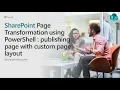 Page Transformation for publishing pages based upon custom page layouts