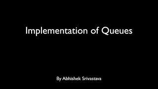 Implementation of Queues using Linked List
