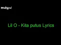 亗 Lil O - Kita Putus Lyrics`々