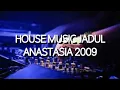 Download Lagu House Music Jadul - Anastasia 2009