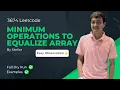 3674 Minimum Operations to Equalize Array Leetcode Weekly Contest 466