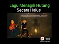 Lagu lagu menagih hutang secara halus 👍