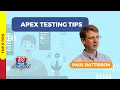 Apex Testing Tips with Paul Battisson