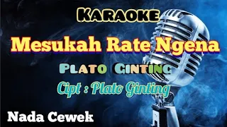 Download MESUKAH RATE NGENA | PLATO GINTING | KARAOKE LAGU KARO | NADA CEWEK MP3