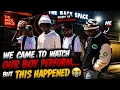 We came to watch our boy perform but this happened