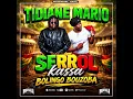 TIDIANE MARIO FEAT SERROL KASSA - BOLINGO BOUZOBA 