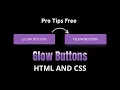 How to Create a Glowing Animated Button Using HTML CSS Neon Glow Hover Effect Tutorial