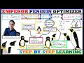 Emperor Penguin Optimizer STEP-BY-STEP Learning xRay Pixy