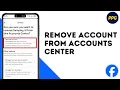 How To Remove Facebook From Accounts Center