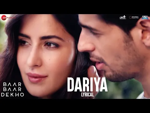 Download MP3 Dariya - Lyrical Video | Baar Baar Dekho | Sidharth Malhotra & Katrina Kaif | Arko