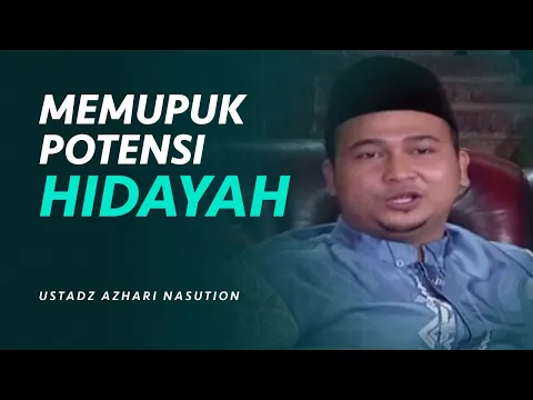 Memupuk Potensi Hidayah
