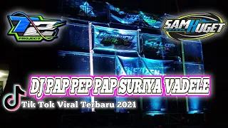 Download DJ PAP PAP PEP PAP SURIYA VADELE AH SONIA SLOW BASS VIRAL TIK-TOK GENRE THAILAND STYLE 69 PROJECT MP3