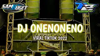 DJ ONENONENO TIKTOK VIRAL REMIX FULL BASS GLERR 2022 | DJ NONEONENO T 2 PROJECT RIMEX