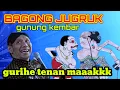 Lagu BAGONG GEGER👉..jugruk gunung kembar.. 