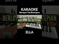 #karaokemalaysia #berlayartakbertepian #ella