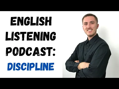 English Listening Practice Podcast - Discipline