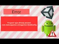 Program type already present com kakeragames unimgpicker BuildConfig Error in Unity