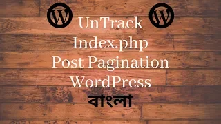Wordpress Theme Development Part 21 in bangla index php post pagination and custom header