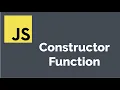 Constructor Function in JavaScript