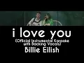 Download Lagu i love you (Official Instrumental with Backing Vocals) - Billie Eilish