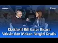 Download Lagu Eksklusif Bill Gates Bicara Vaksin dan Makan Bergizi Gratis | Mata Najwa