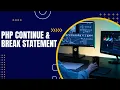 PHP Continue Break Statement Tutorial in Hindi