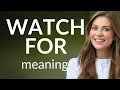 Watch for Unveiled Decoding English Phrases