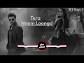 Download Lagu  💘Tera Naam Loonga | Best Romantic India Song 2025 | Feel the Magic of Love🌹
