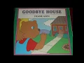 Download Lagu Goodbye House by Frank Asch Read-Along