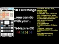 Tinspire CX 10 Fun Things to do