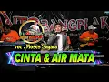 Download Lagu CINTA DAN AIR MATA KOPLO BAJIDOR KENDANG TANTO BANGPLAK@tantocimotbangplakofficial