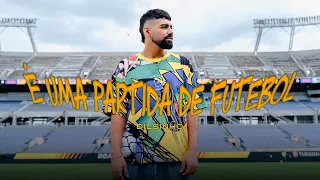 Dilsinho - É uma partida de Futebol