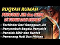 Download Lagu POWERFUL RUQYAH | RUQYAH RUMAH PENGUSIR JIN, SETAN \u0026 SIHIR DI RUMAH \u0026 TUBUH, PENENANG HATI \u0026 PIKIRAN