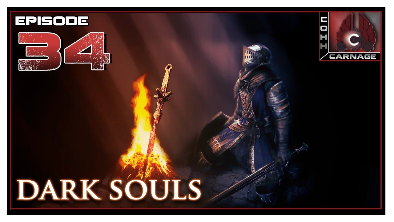 CohhCarnage Plays Dark Souls - Episode 34