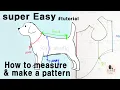 How to Measure Your Dog How to Make a basic Pattern of a Dog for all type of clothes