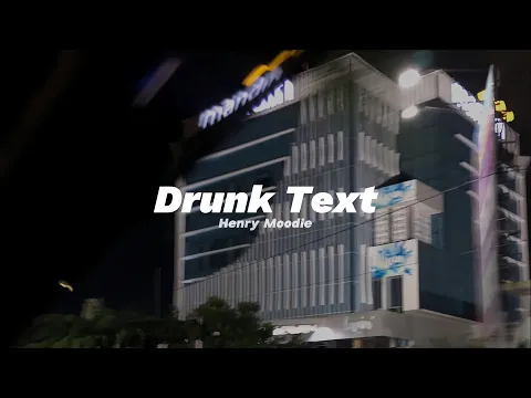 Download MP3 Drunk Text (Henry Moodie) Sped up
