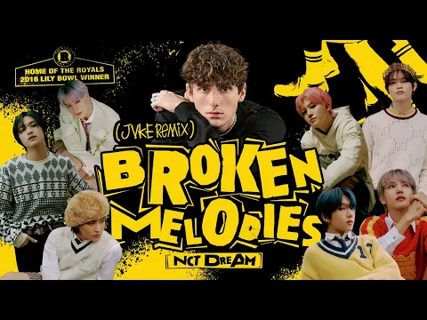 Download MP3 NCT DREAM, JVKE 'Broken Melodies (JVKE Remix)' (Official Audio)